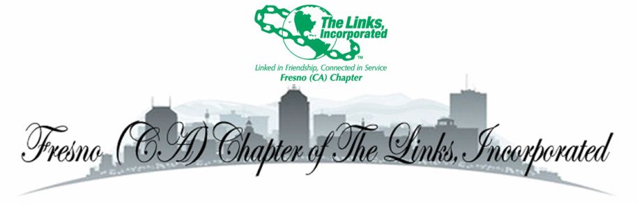 FRESNO (CA) CHAPTER OF THE LINKS, INCORPORATED
